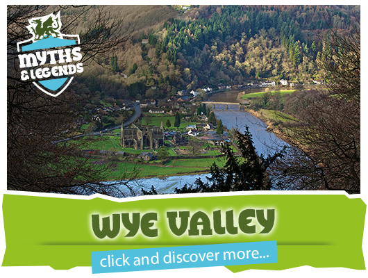 Myths and Legends of the Wye Valley